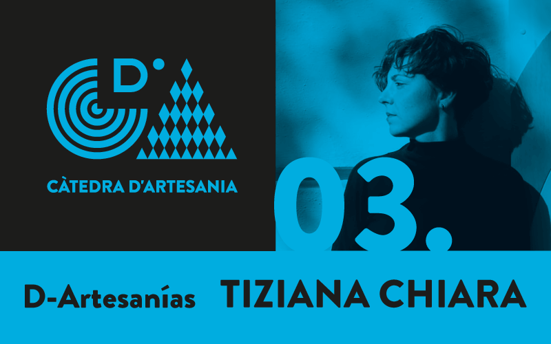 Cartel del tercer episodio de la serie de podcast De artesanías, con el nombre del podcast, logo de la cátedra y fotografía de la entrevistada, Tiziana Chiara